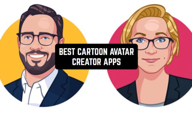 9 Best Cartoon Avatar Creator Apps for Android & iOS