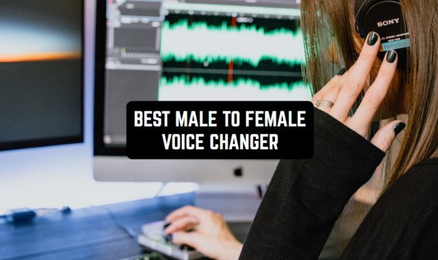 11 Best Male to Female Voice Changer Apps for Android & iOS