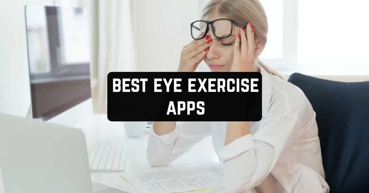 Best Eye Exercise Apps