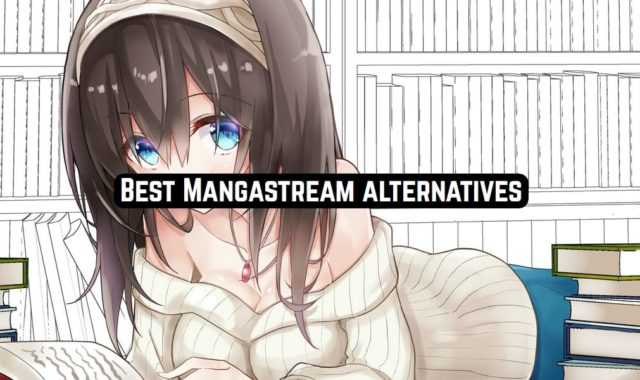 13 Best Mangastream Alternatives 2023