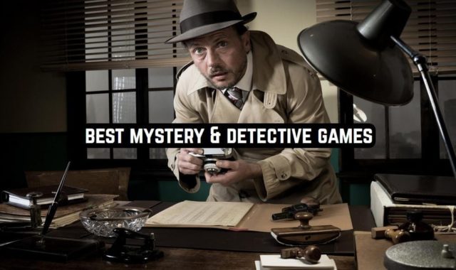 16 Best Mystery & Detective Games for Android & iOS