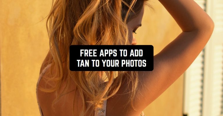 FREE APPS TO ADD TAN TO YOUR PHOTOS1
