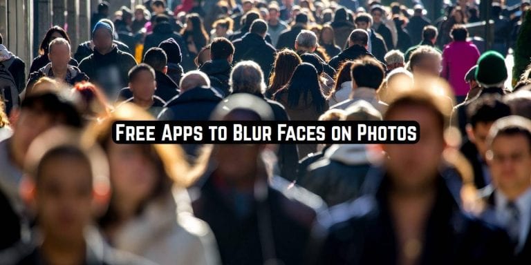 Free Apps to Blur Faces on Photos