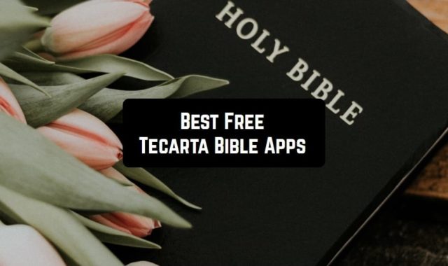 7 Free Tecarta Bible Apps (Android & iOS)