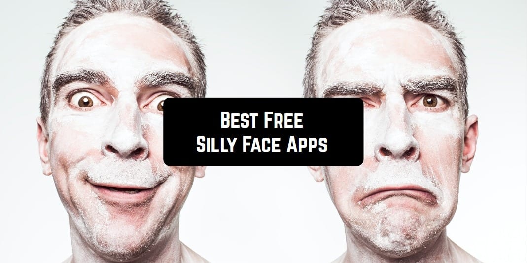9 Free Silly Face Apps for Android & iOS | Free apps for Android and iOS