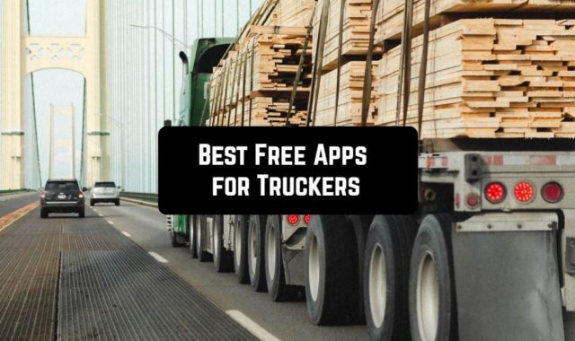 11 Free Apps for Truckers (Android & iOS)