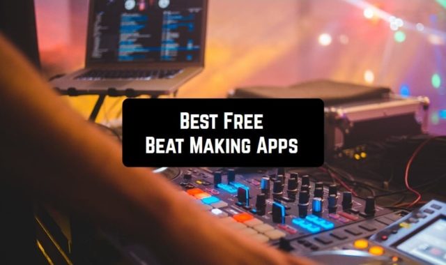 10 Free Beat Making Apps (Android & iOS)