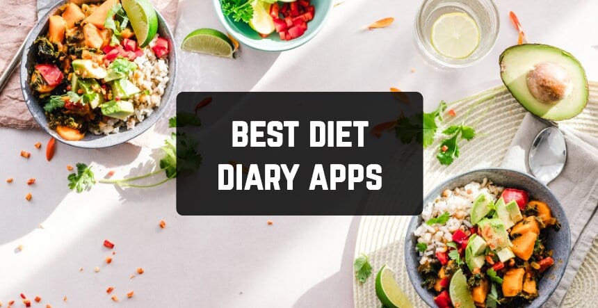 9 Best Diet Diary Apps For Android IOS Free Apps For Android And IOS