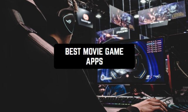 7 Best Movie Game Apps for Android & iOS