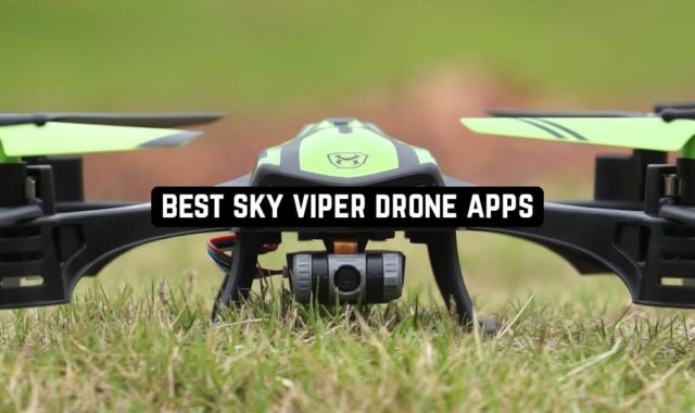 5 Best Sky Viper Drone Apps for Android & iOS