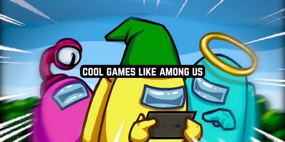 9 Cool Games Like Among Us On Android Ios Free Apps For Android And Ios - roblox games like among us