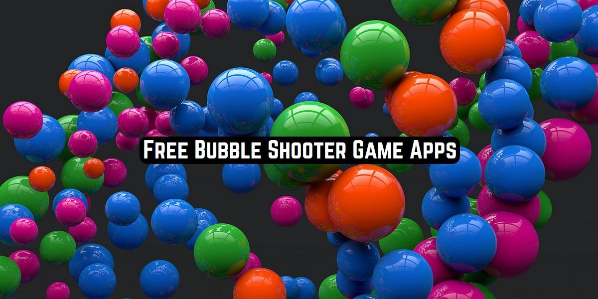 Free Bubble Shooter Game Apps