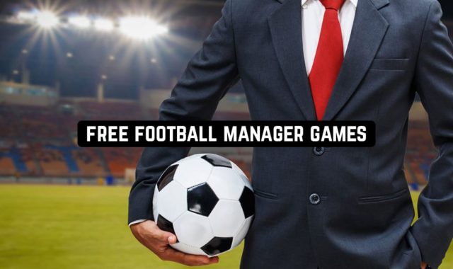 13 Free Football Manager Games for Android & iOS
