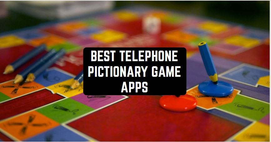 5 Best Telephone Pictionary Game Apps For Android Ios Free Apps For Android And Ios