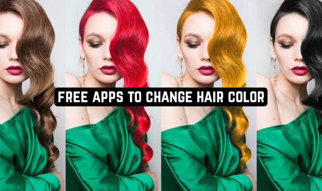 11 Free Apps to Change Hair Color on Android & iOS
