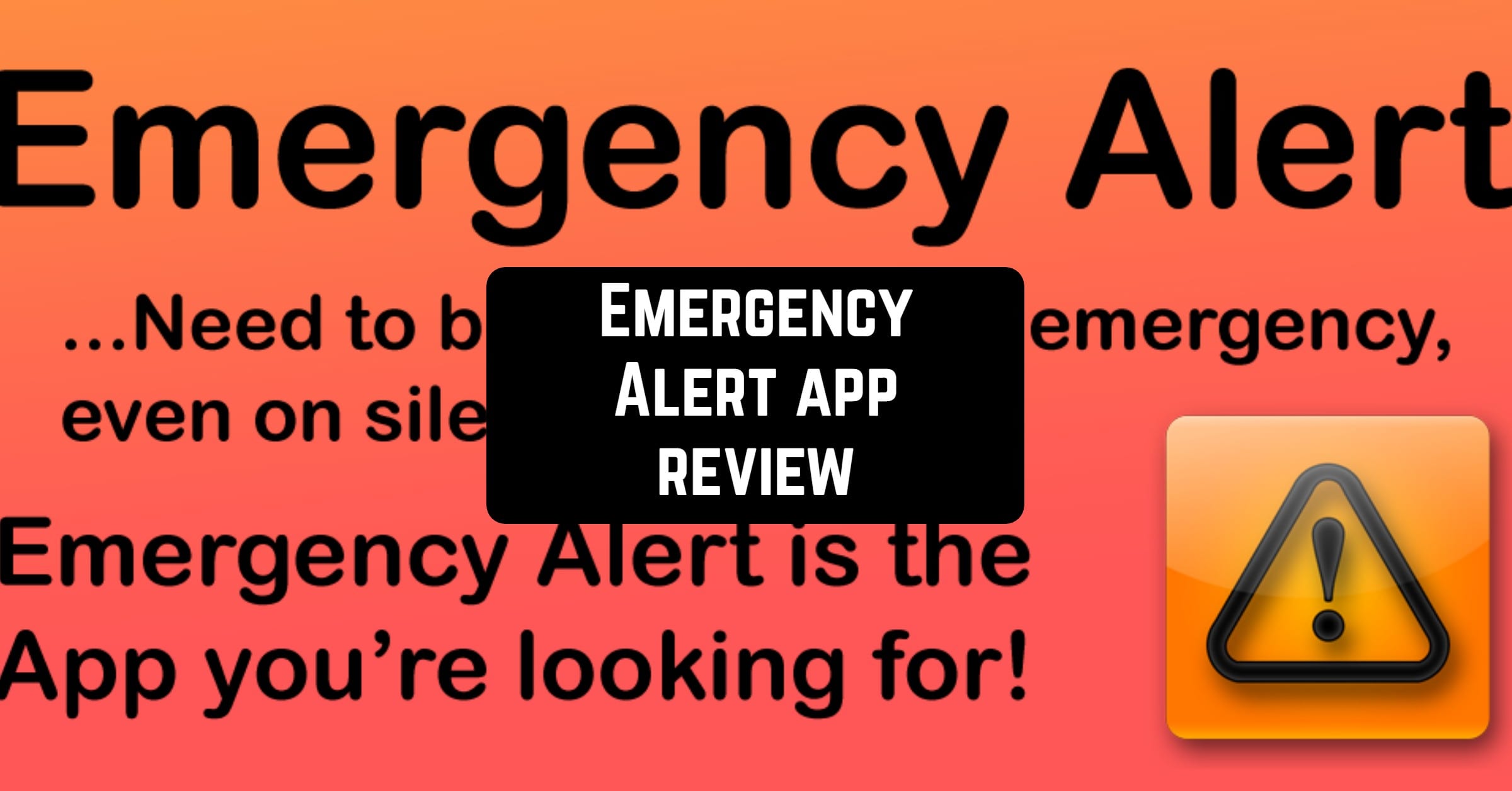 Emergency Alert App Review | Free apps for Android and iOS
