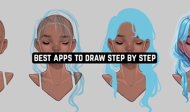 11 Best Apps to Draw Step By Step in 2024 (Android & iOS)