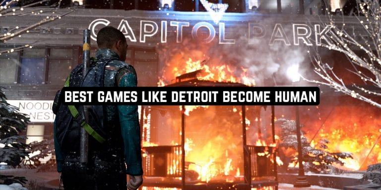 Best Games Like Detroit Become Human