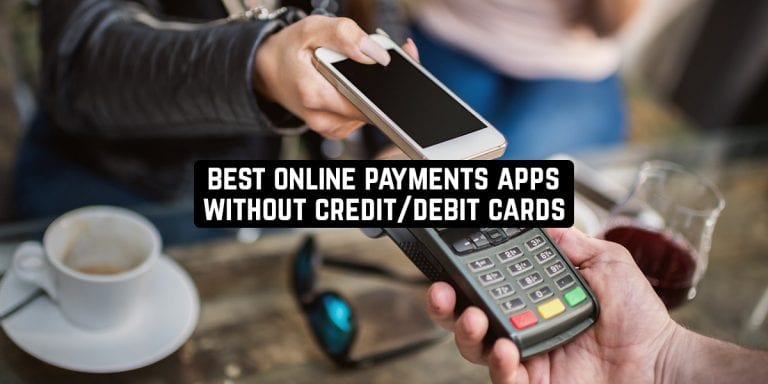 Best Online Payments Apps Without Credit Debit Cards