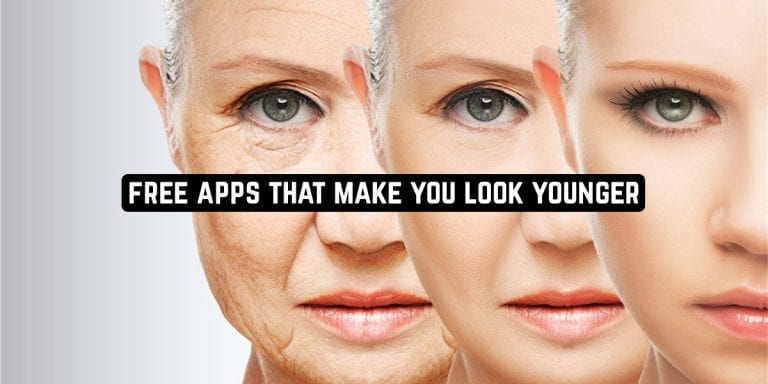 Free Apps That Make you Look Younger