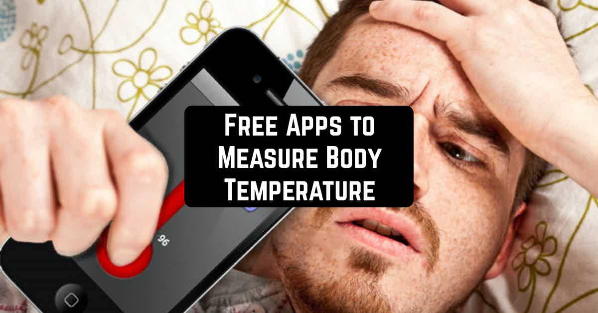 Free Apps to Measure Body Temperature