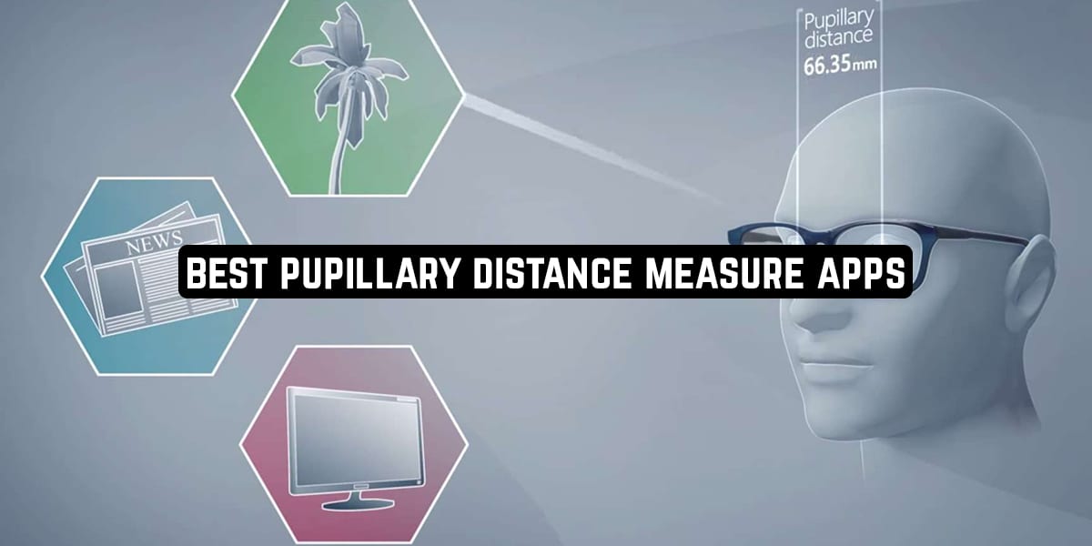 Free Pupillary Distance Measure Apps