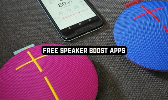 10 Free Speaker Boost Apps for Android & iOS