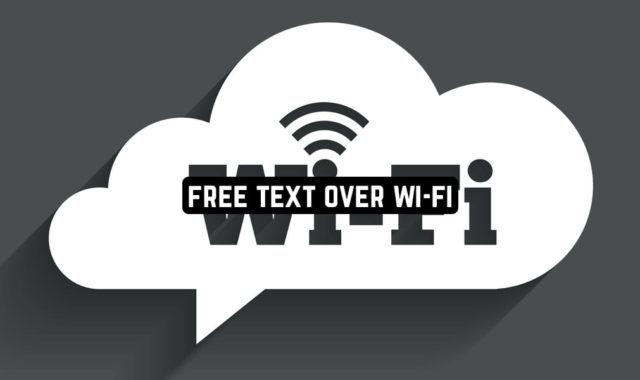 11 Free Text Over WiFi Apps for Android & iOS
