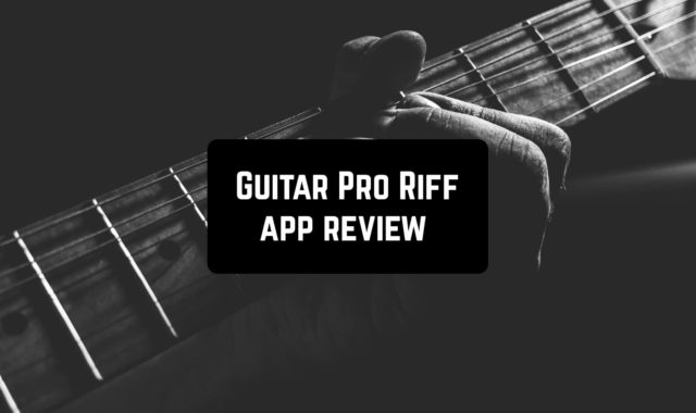 Guitar Pro Riff App Review