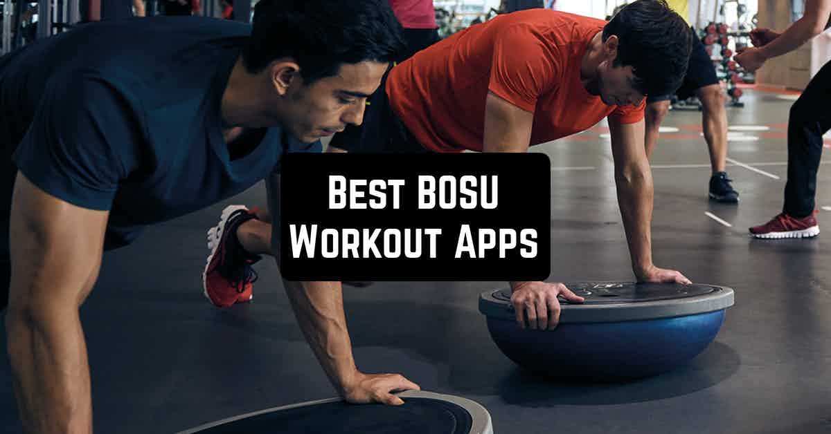 Best BOSU Workout Apps