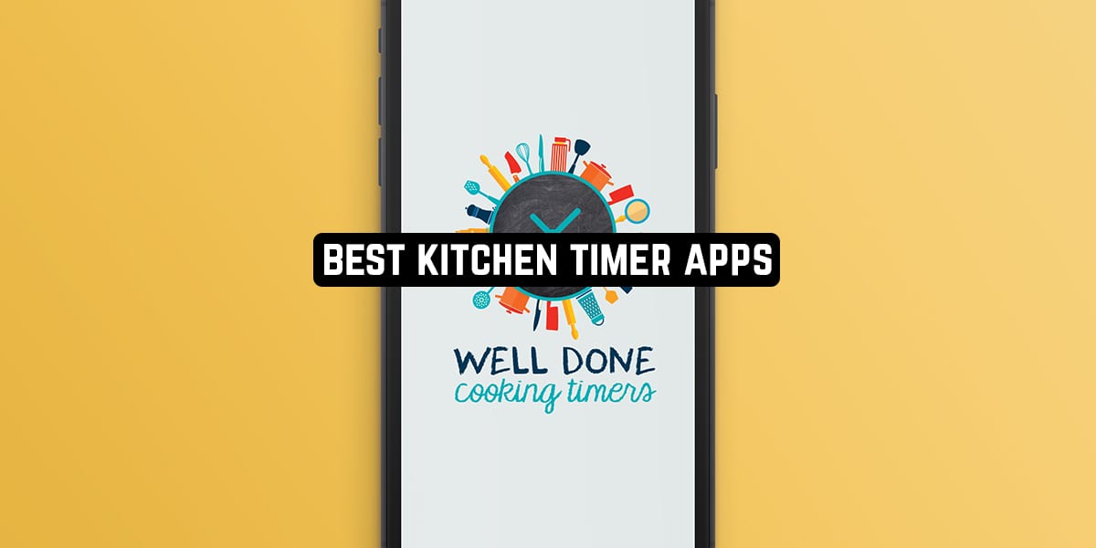 Best Kitchen Timer Apps