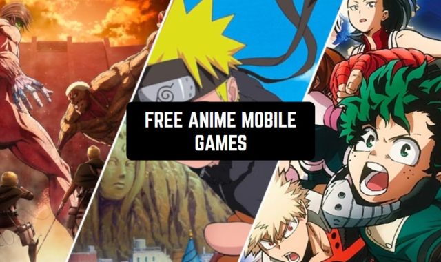 15 Free Anime Mobile Games for Android & iOS 2024