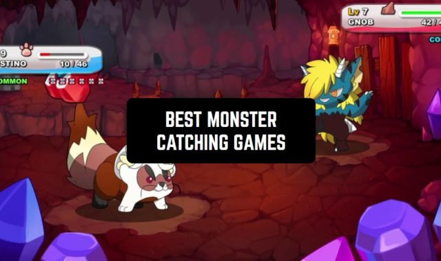 11 Best Monster Catching Games for Android & iOS