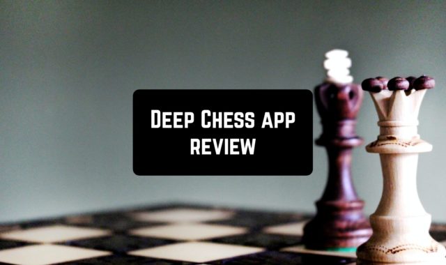 Deep Chess App Review