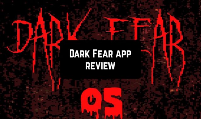 Dark Fear App Review