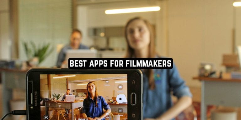 Best Apps for Filmmakers
