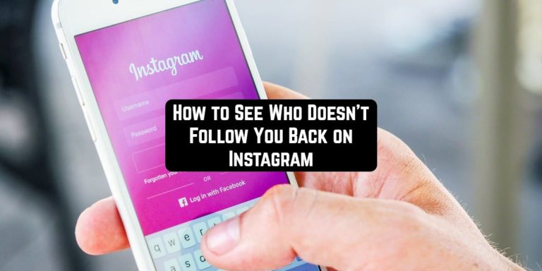How to See Who Doesn't Follow You Back on Instagram