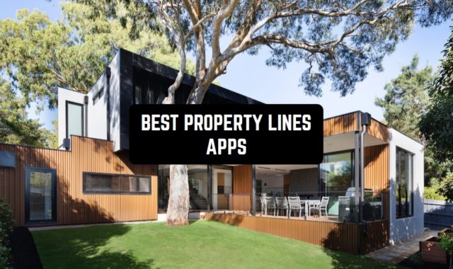 13 Best Property Lines Apps for Android & iOS