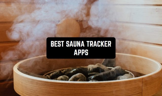7 Best Sauna Tracker Apps for Android & iOS