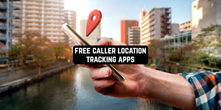 free caller location tracking apps