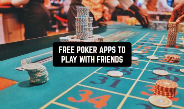 11 Free Poker Apps to Play With Friends in 2023