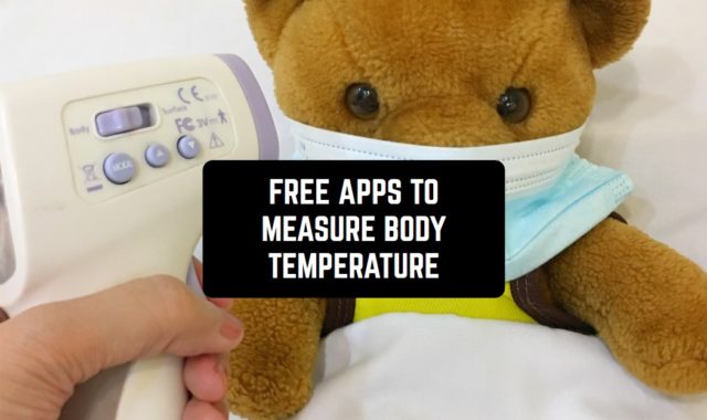 11 Free Apps to Measure Body Temperature (Android & iOS)