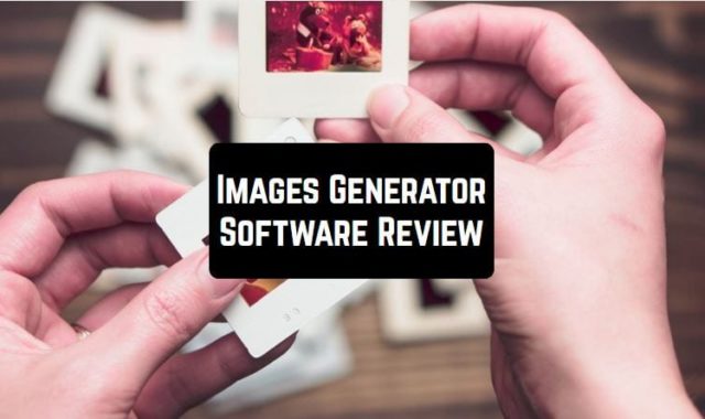 Images Generator Software Review