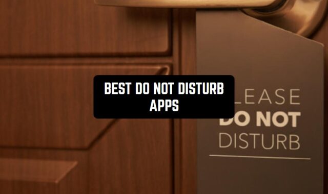 9 Best Do Not Disturb Apps for Android in 2023