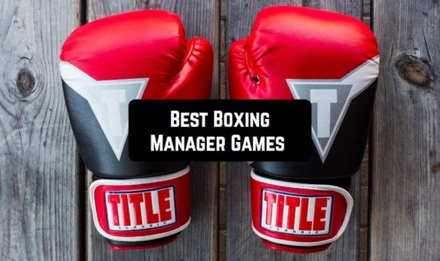 7 Best Boxing Manager Games for Android & iOS