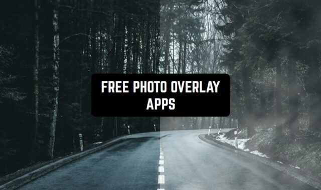 12 Free Photo Overlay Apps for Android & iOS
