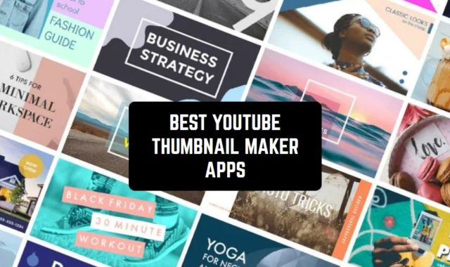9 Best Youtube Thumbnail Maker Apps for Android