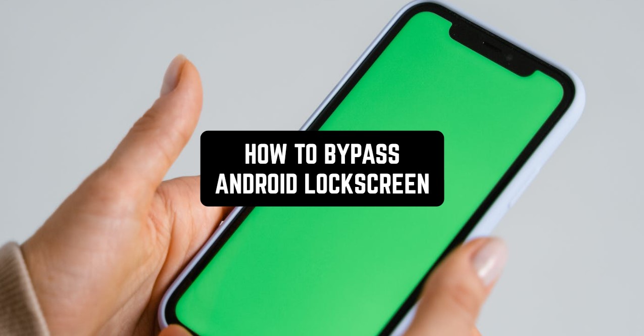 How to Bypass Android Lock Screen in 2024 | Freeappsforme - Free apps ...