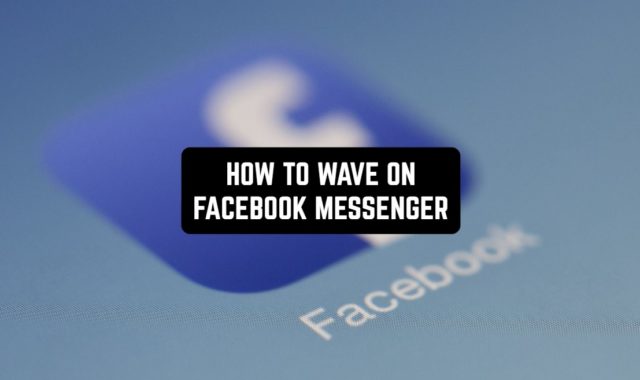 How to Wave on Facebook Messenger App in 2024