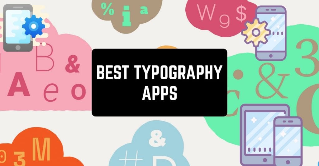 12 Best Typography Apps for Android & iOS 2024 Freeappsforme Free apps for Android and iOS